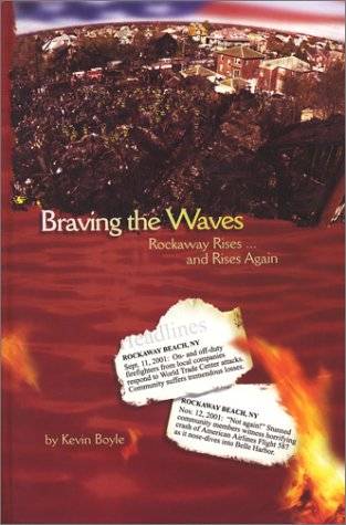Braving The Waves
Rockaway Rises And Rises Again.
CLICK to ORDER Online!