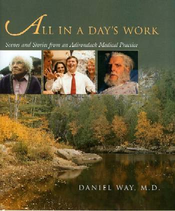 All In A Day's Work by Daniel Way MD